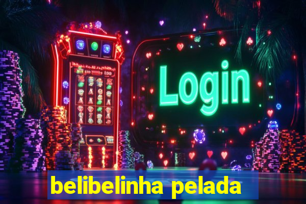 belibelinha pelada